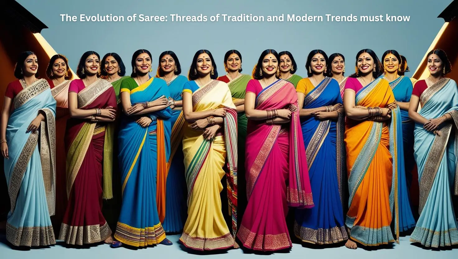 The Evolution of Saree Threads of Tradition and Modern Trends must know